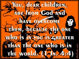 At Halloween Teach about How God is Greater Than What's in the World
